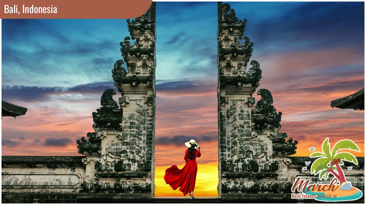 Best Islands to Visit in March - Bali, Indonesia