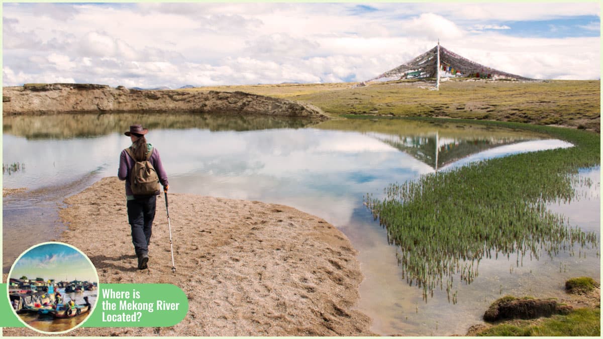 Where Is the Mekong River Located - The river starts at China
