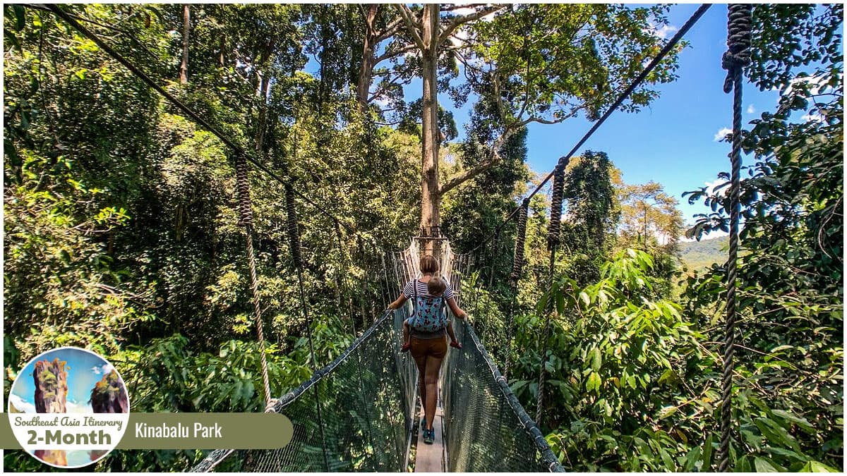 Destinations for a 2-Month Southeast Asia Itinerary - Kinabalu Park