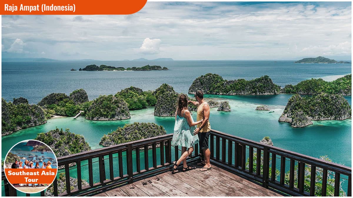 Destinations for a Enjoyable Southeast Asia Tour - Raja Ampat