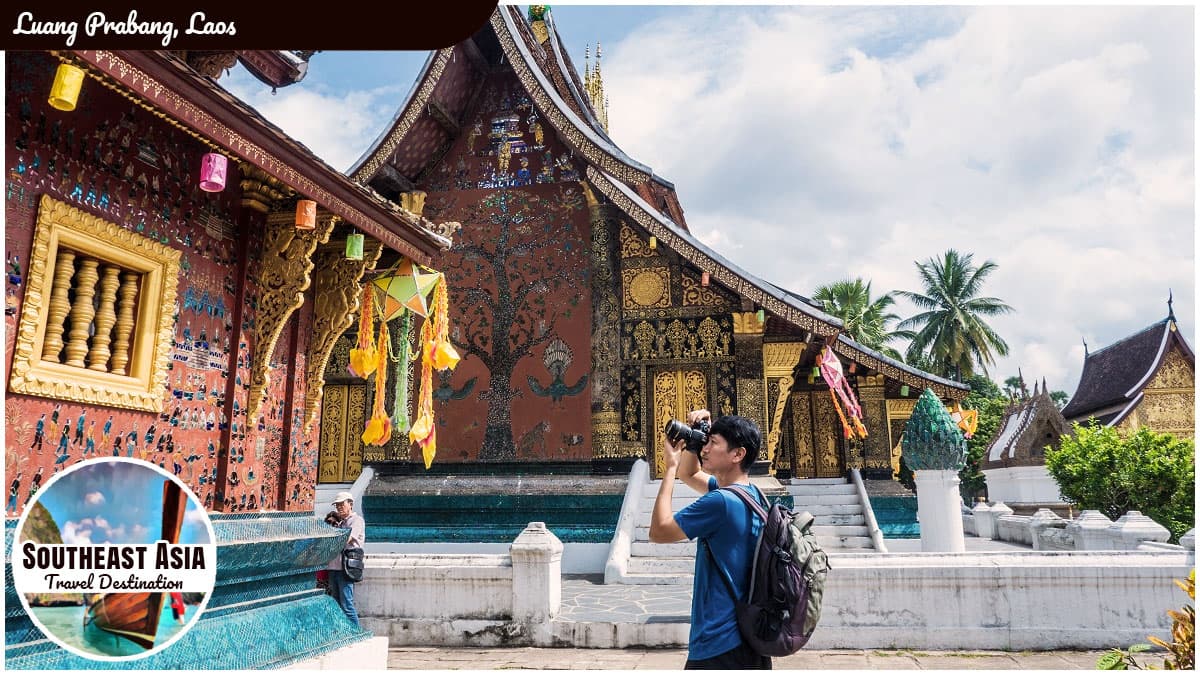 Southeast Asia Travel Destination - Luang Prabang, Laos