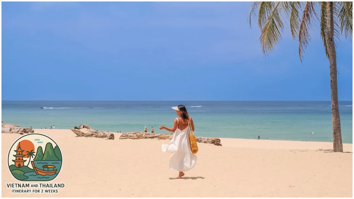 Vietnam and Thailand Itinerary for 2 Weeks - Karon Beach