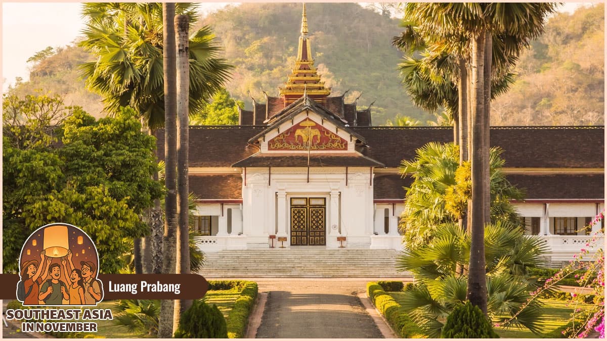 Best Places to Experience Southeast Asia in November - Luang Prabang