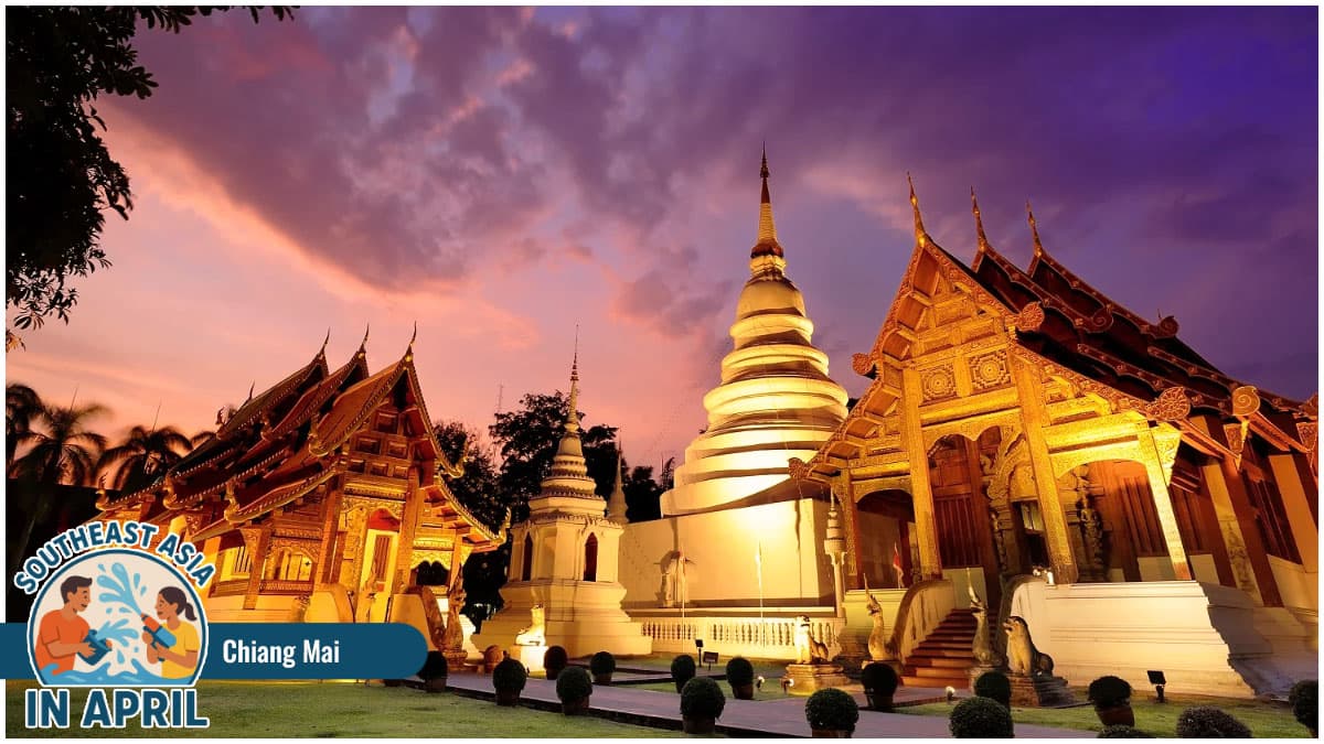 Places to Visit in Southeast Asia in April - Chiang Mai