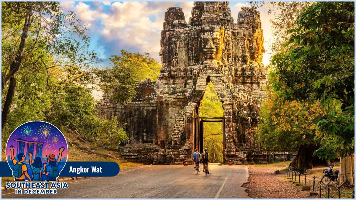 Must-Visit in Southeast Asia in December - Angkor Wat