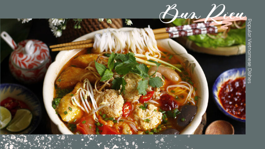 Popular Vietnamese Dishes Bun Rieuv