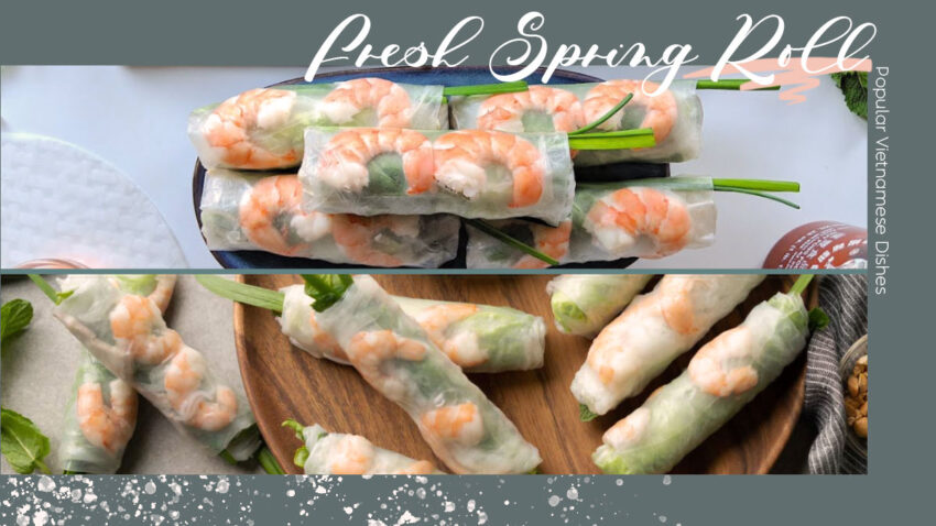 Popular Vietnamese Dishes Fresh Spring Roll