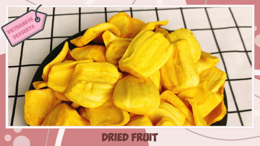 Vietnamese Desserts - Dried Fruit