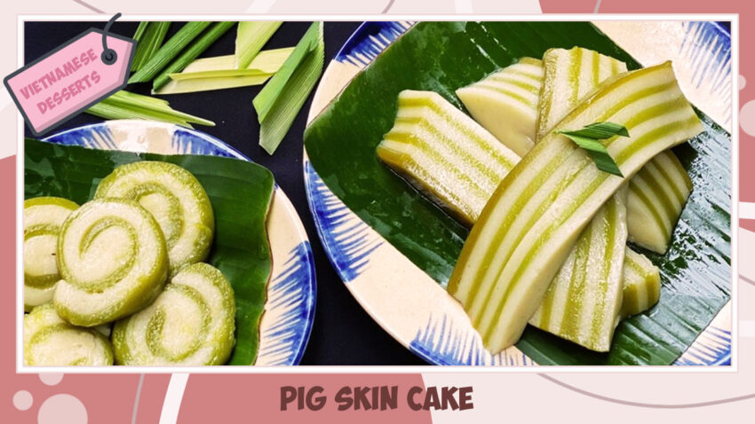 Vietnamese Desserts - Pig Skin Cake (Bánh Da Lợn)