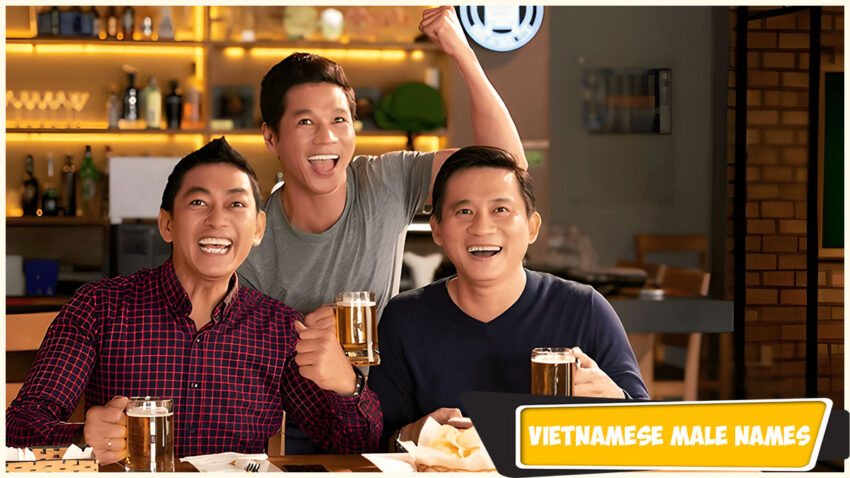 Vietnamese male names often highlight positive traits associated with men