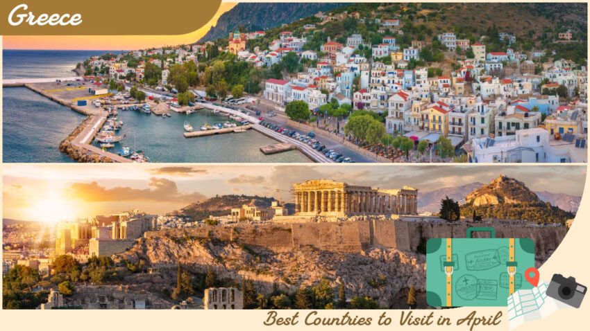 Best Countries to Visit in April - Greece