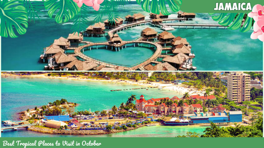 Best Tropical Places to Visit in October - Jamaica