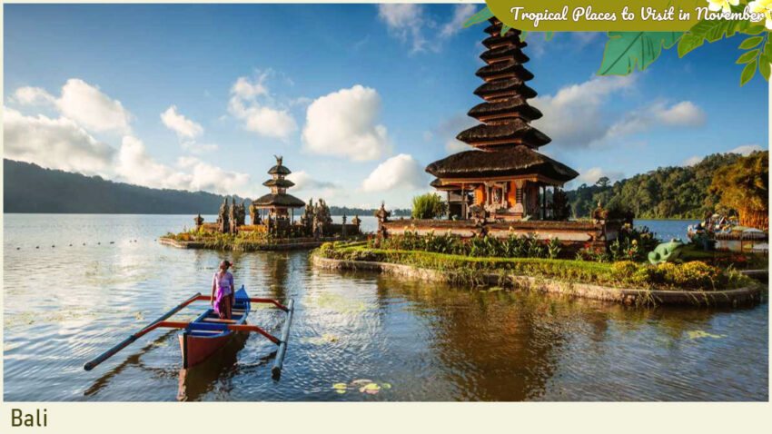 Tropical Places to Visit in November - Bali, Indonesia