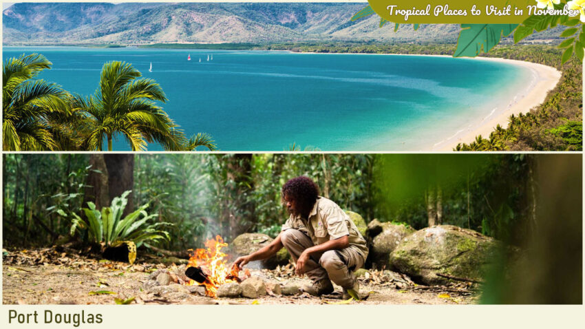 Tropical Places to Visit in November - Port Douglas, Queensland