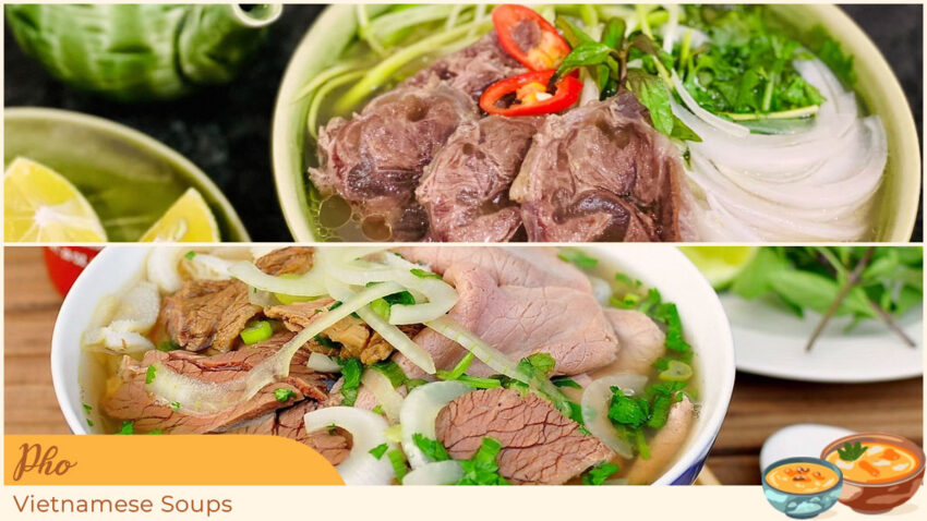 Vietnamese Soups - Pho