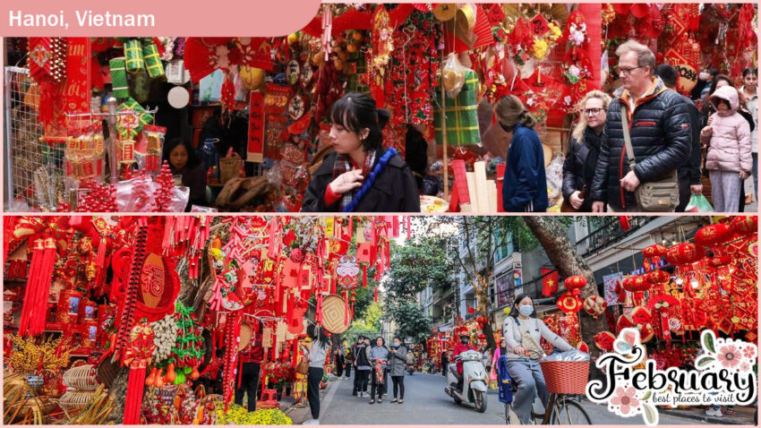 Best Places to Visit in February February in Hanoi brings a wealth of festive experiences