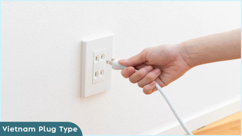 Vietnam Plug Type Tips for charging safely in Vietnam