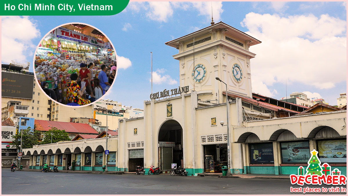 Best Places to Visit in December Ho Chi Minh City - Ben Thanh Market