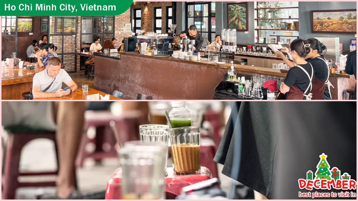 Best Places to Visit in December Ho Chi Minh City's Cafes