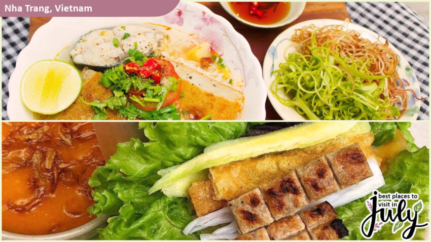 Best Places to Visit in July Nha Trang delicacies are sure to satisfy every traveler's taste buds