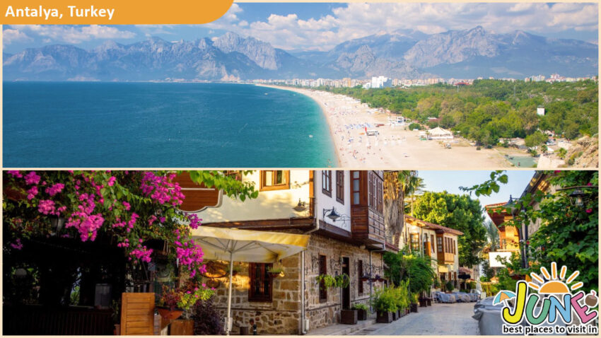 Best Places to Visit in June - Antalya, Turkey