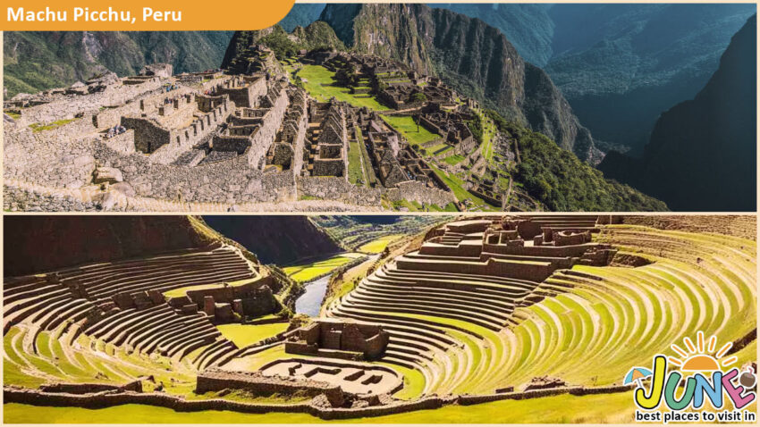 Best Places to Visit in June - Machu Picchu, Peru