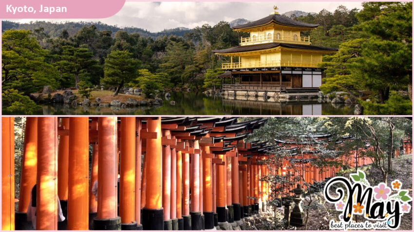 Best Places to Visit in May - Kyoto, Japan