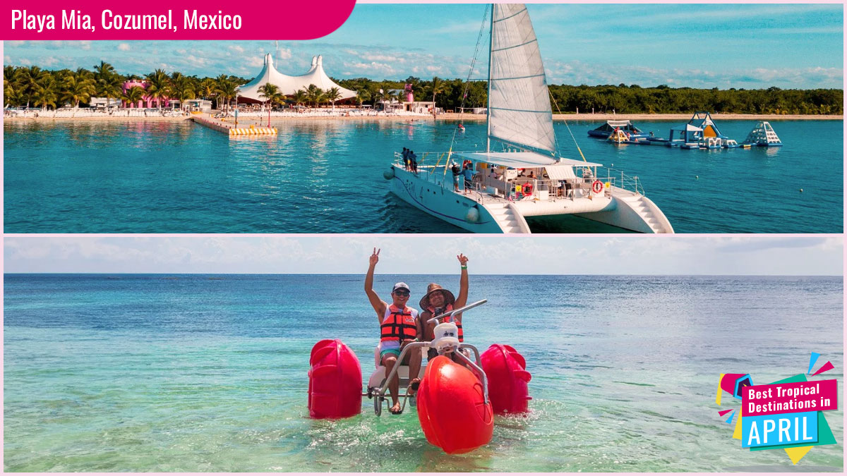 Best Tropical Destinations in April - Playa Mia, Cozumel, Mexico