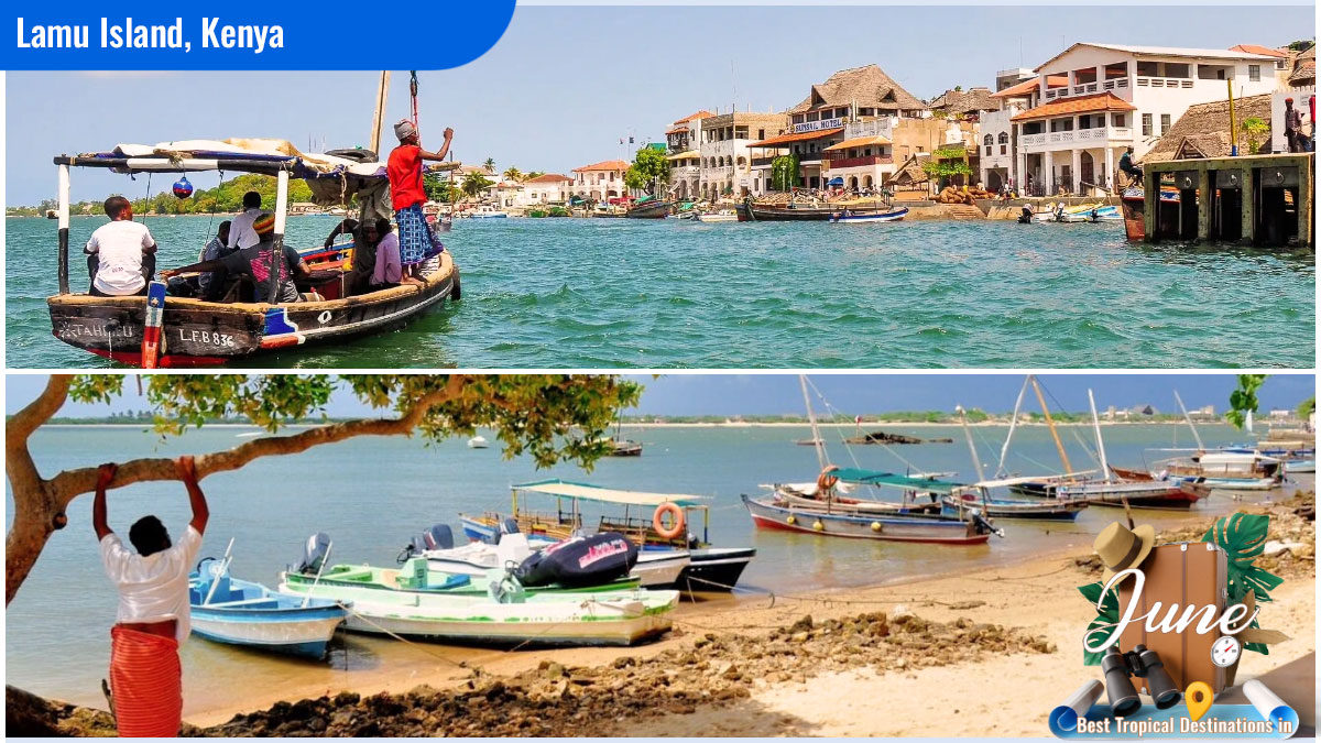 Best Tropical Destinations in June - Lamu Island, Kenya