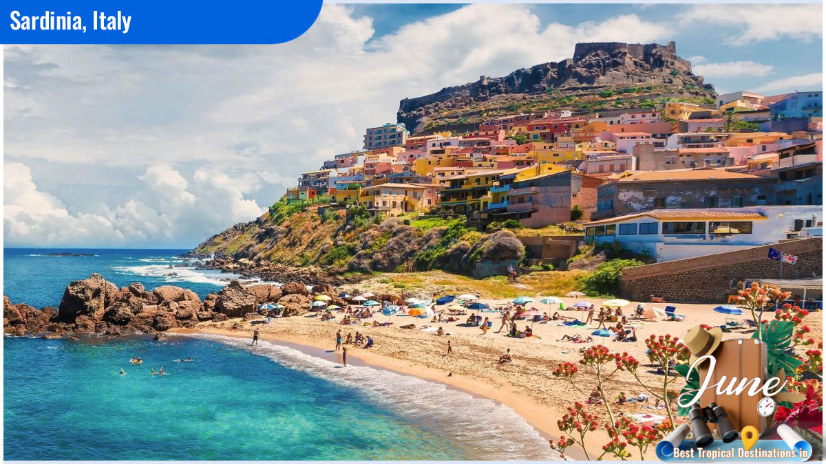 Best Tropical Destinations in June - Sardinia, Italy