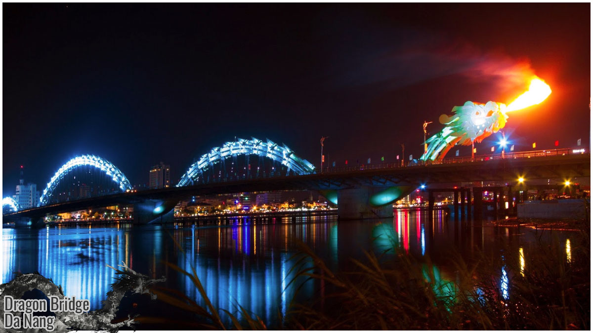 Dragon Bridge Da Nang fire show starts at 9 pm every Saturday and Sunday