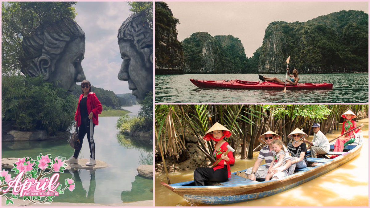 The pleasant Vietnam weather in April make this month ideal for outdoor exploration