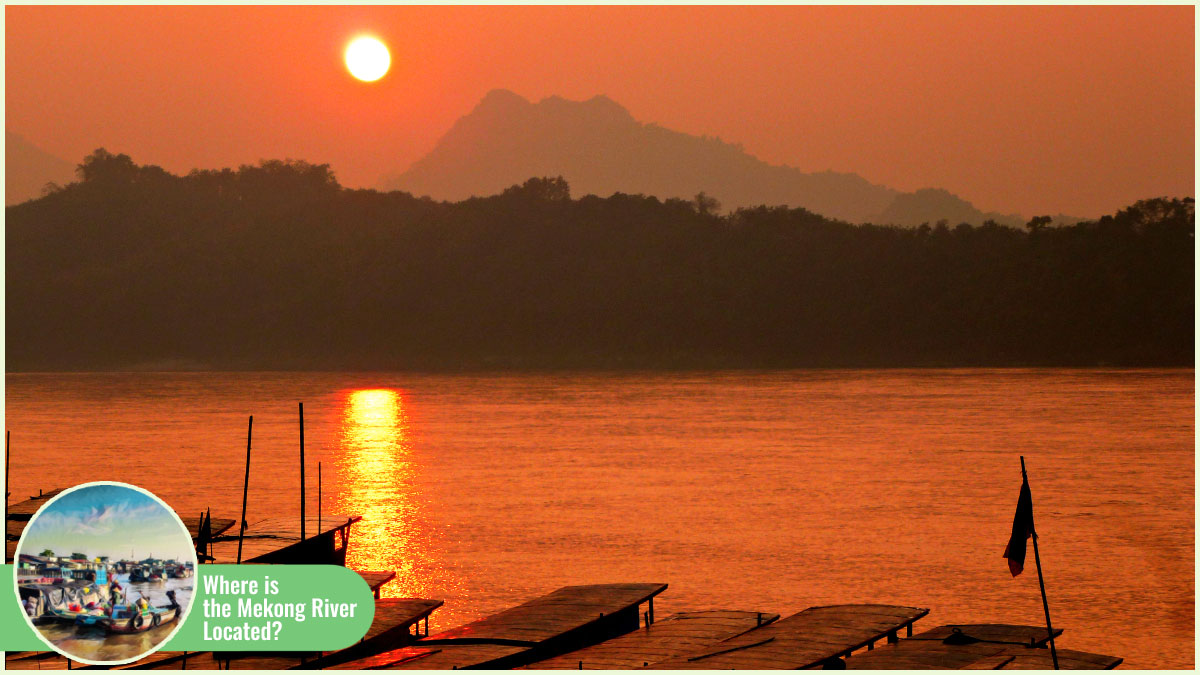 Beyond “Where Is the Mekong River Located” - Unique Experiences