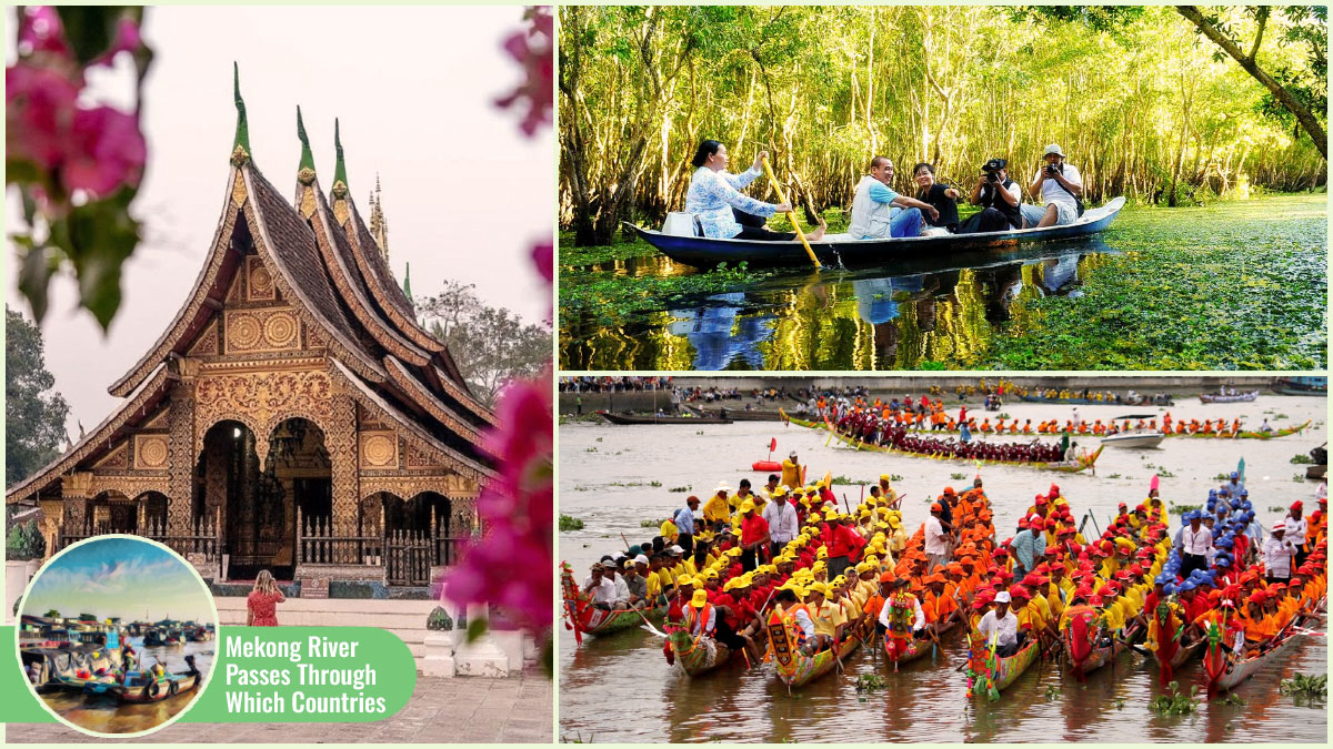 Explore Mekong River Passes Through Which Countries with Cultural Tours