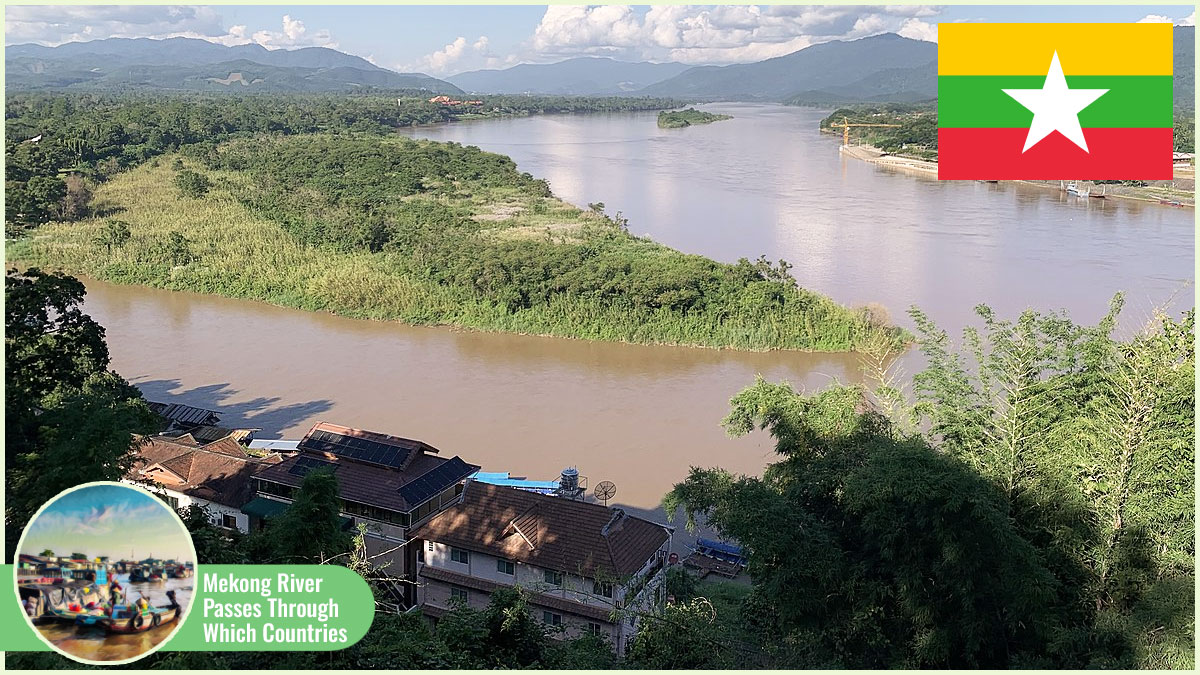 Mekong River Passes Through Which Countries - Myanmar