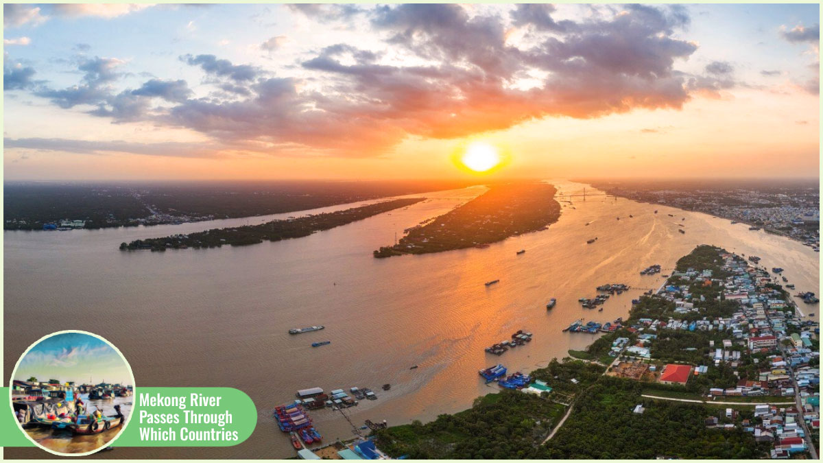 Mekong River Passes Through Which Countries