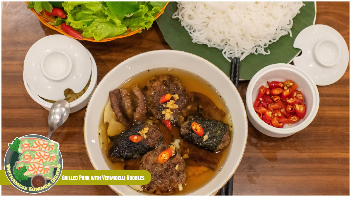 Vietnamese Summer Dishes - Grilled Pork with Vermicelli Noodles