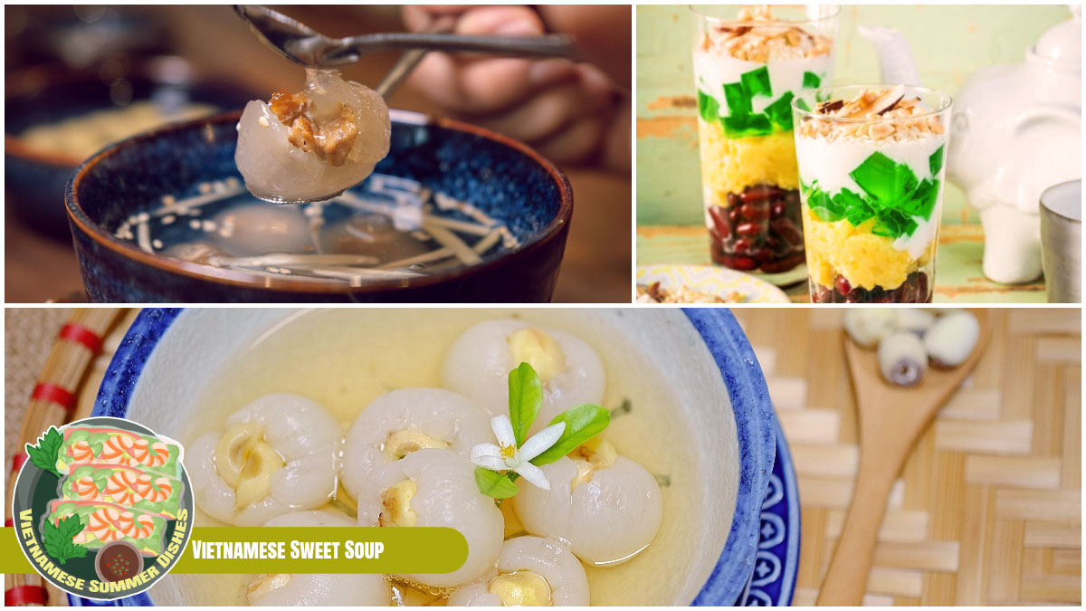 Vietnamese Summer Dishes - Vietnamese Sweet Soup