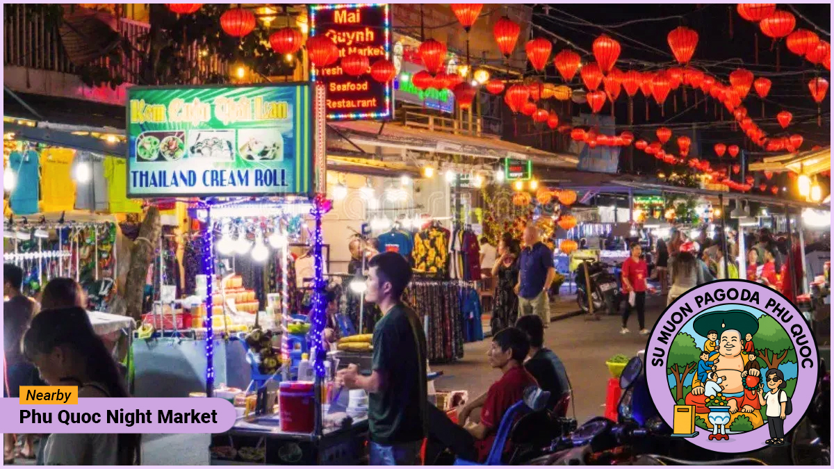 Attraction nearby Su Muon Pagoda Phu Quoc - Phu Quoc Night Market Attraction nearby Su Muon Pagoda Phu Quoc - Phu Quoc Night Market
