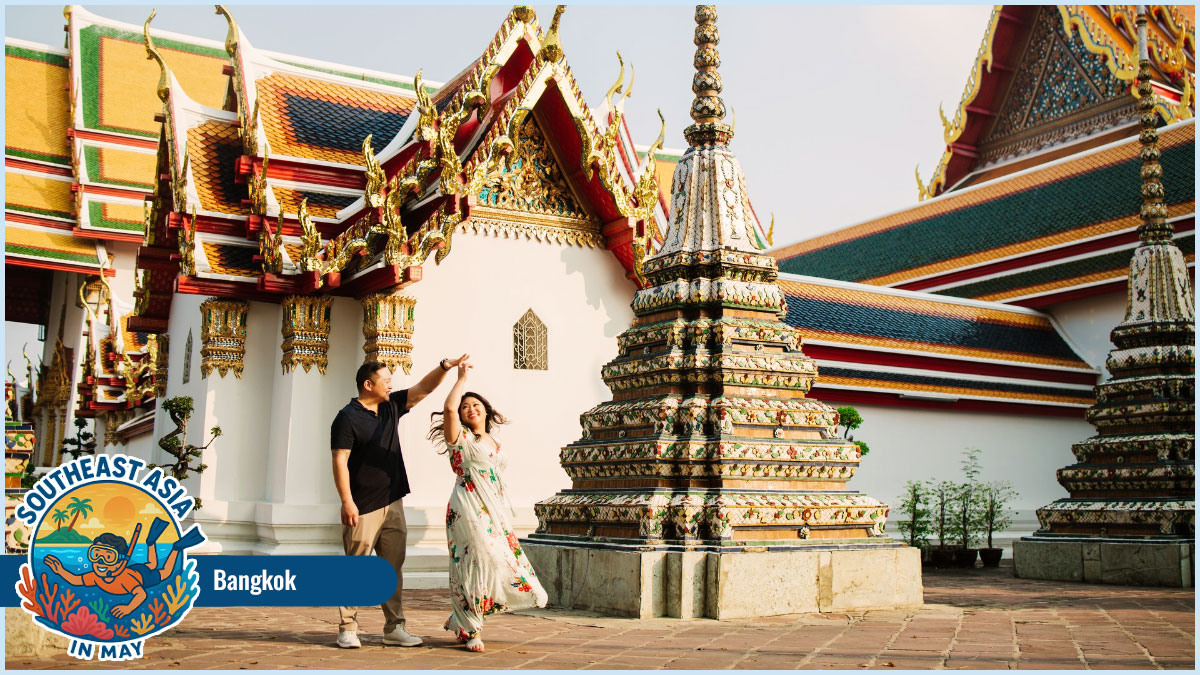 Best Place to Visit Southeast Asia in May - Bangkok Best Place to Visit Southeast Asia in May - Bangkok