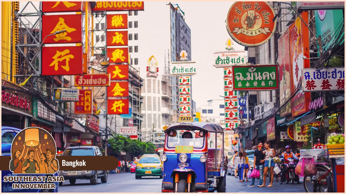 Best Places to Experience Southeast Asia in November - Bangkok Best Places to Experience Southeast Asia in November - Bangkok