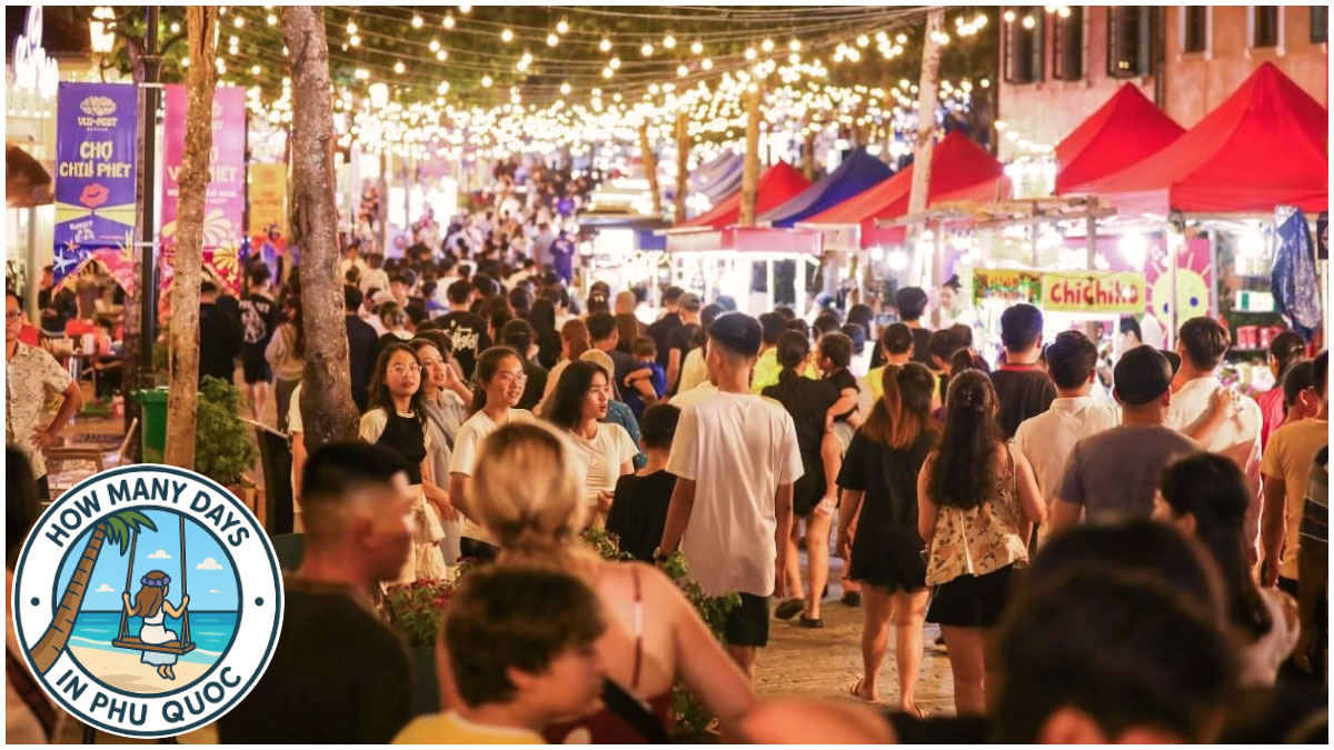 How Many Days in Phu Quoc to Explore Phu Quoc Night Market