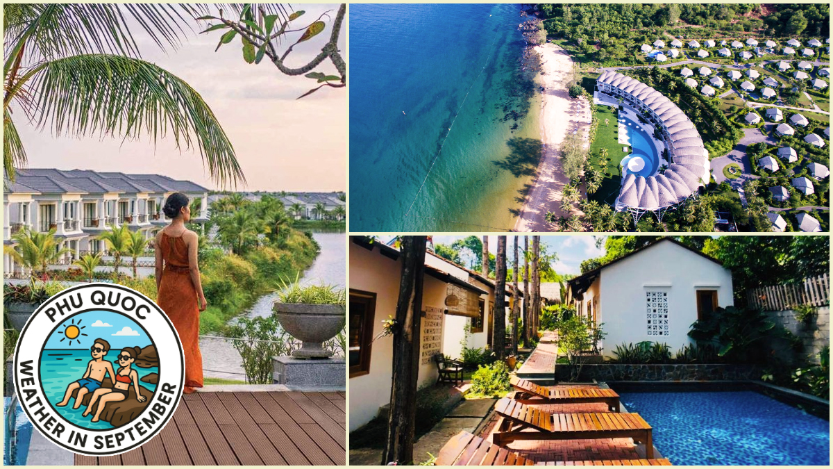 Phu Quoc Weather in September and Lodging Choices