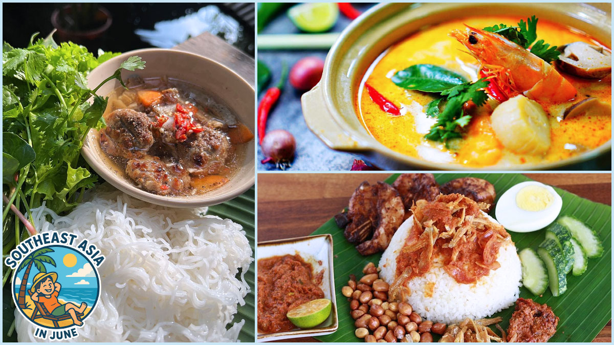 Taste the Flavors of Southeast Asia in June Taste the Flavors of Southeast Asia in June