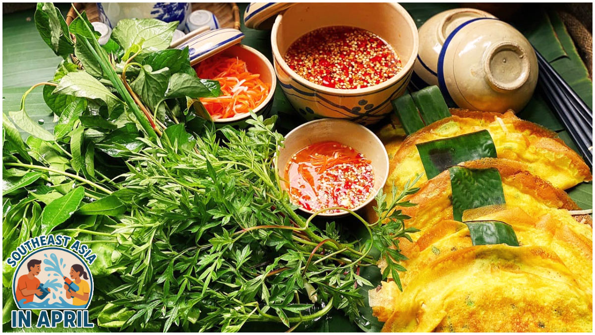 Try Vietnamese Food When Travelling Southeast Asia in April Try Vietnamese Food When Travelling Southeast Asia in April