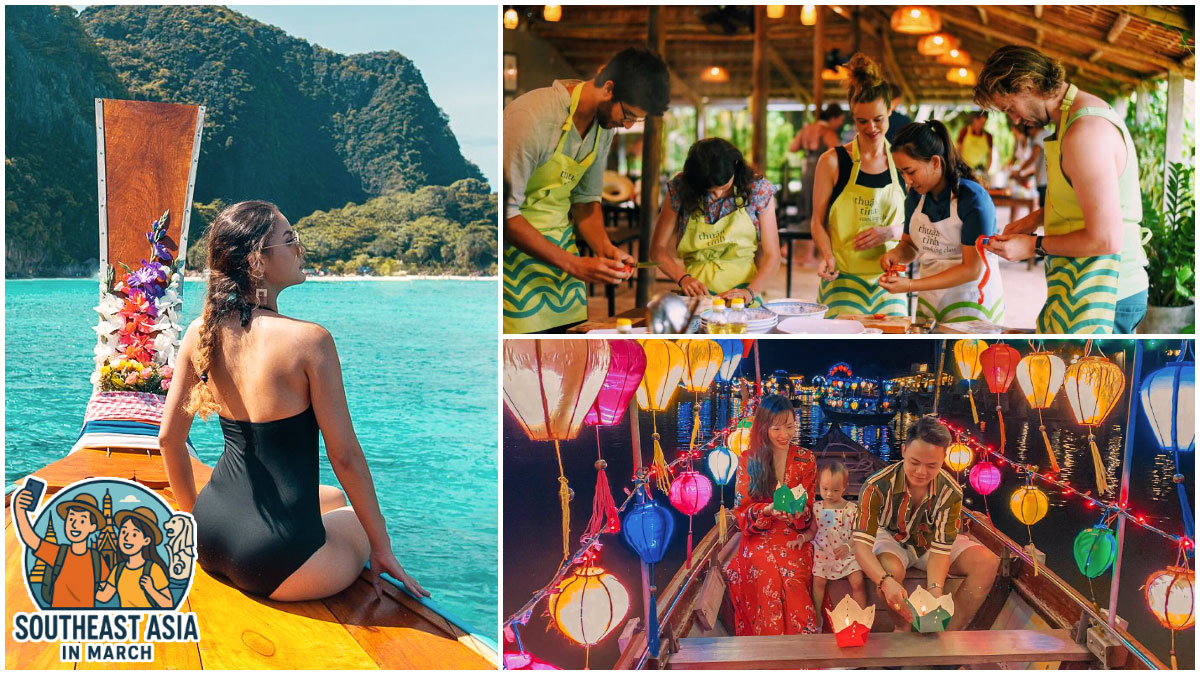 Why Southeast Asia in March is A Good Idea?