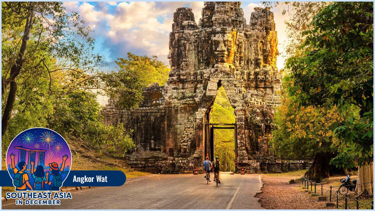 Must-Visit in Southeast Asia in December - Angkor Wat Must-Visit in Southeast Asia in December - Angkor Wat