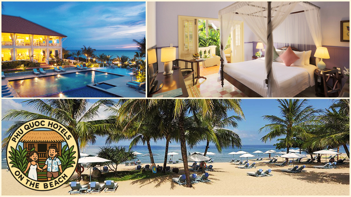 Phu Quoc Hotels on the Beach - La Veranda Resort Phu Quoc Phu Quoc Hotels on the Beach - La Veranda Resort Phu Quoc