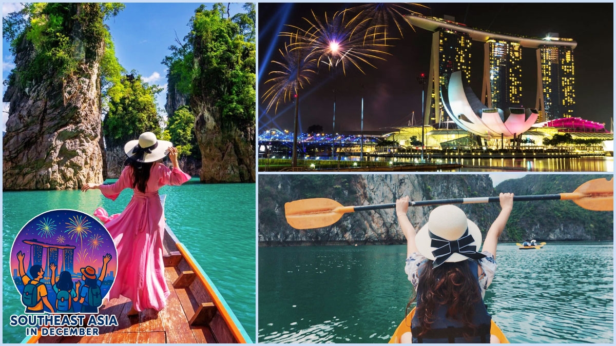 Why to Visit Southeast Asia in December? Why to Visit Southeast Asia in December?