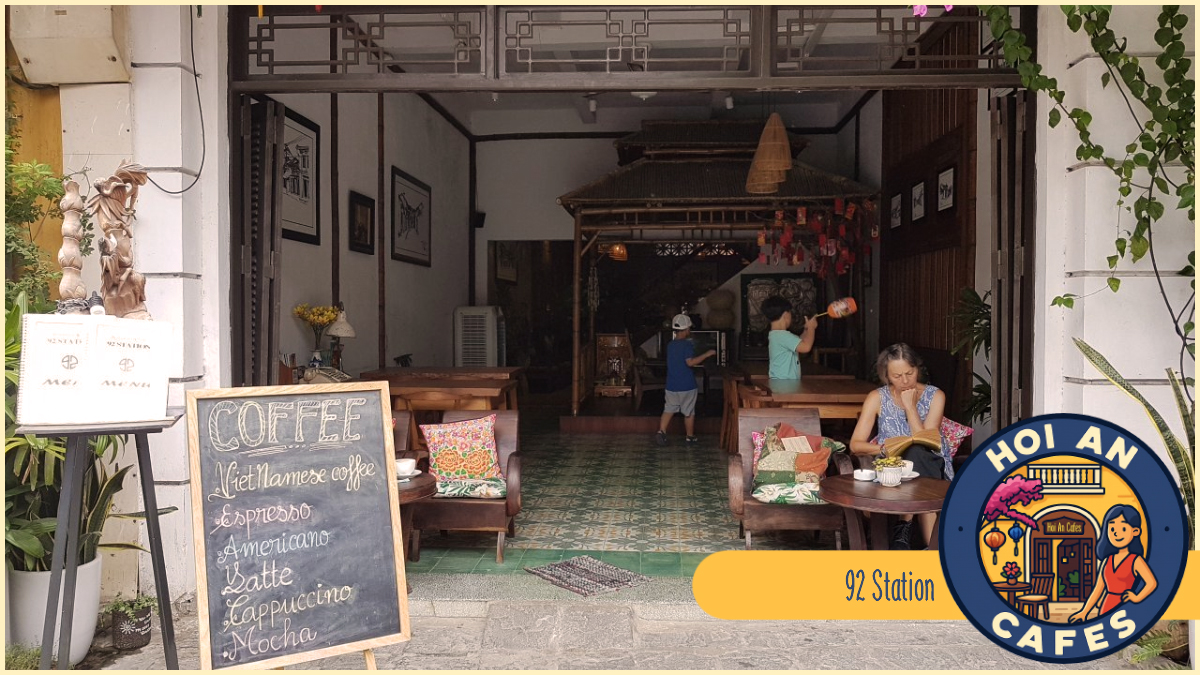 Best Hoi An Cafes - 92 Station Best Hoi An Cafes - 92 Station